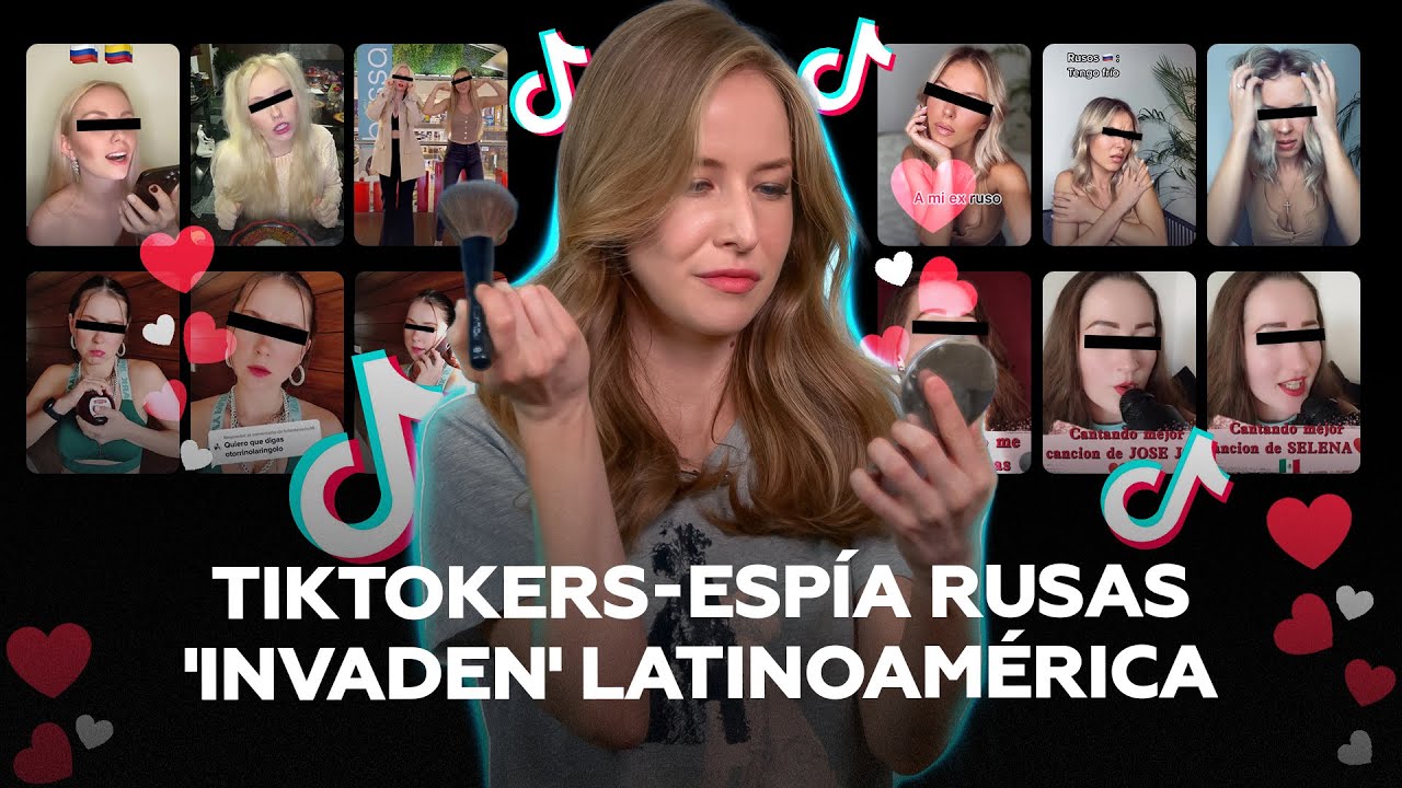 ¿Espías rusas disfrazadas de Tiktokers? Lo último en rusofobia, ya en los kioskos