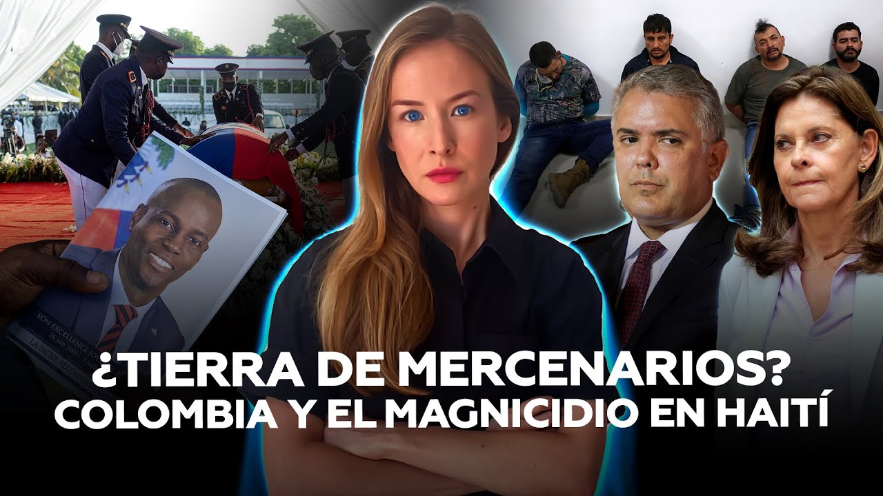 A un mes del magnicidio en Haití: lo que se sabe (y en Colombia algunos no quieren saber)
