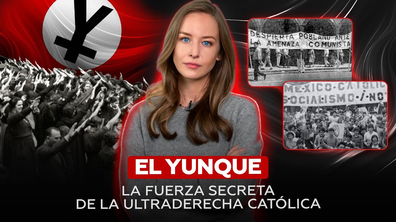 El Yunque: la sociedad ultracatólica secreta que conspira en la sombra en América Latina y España