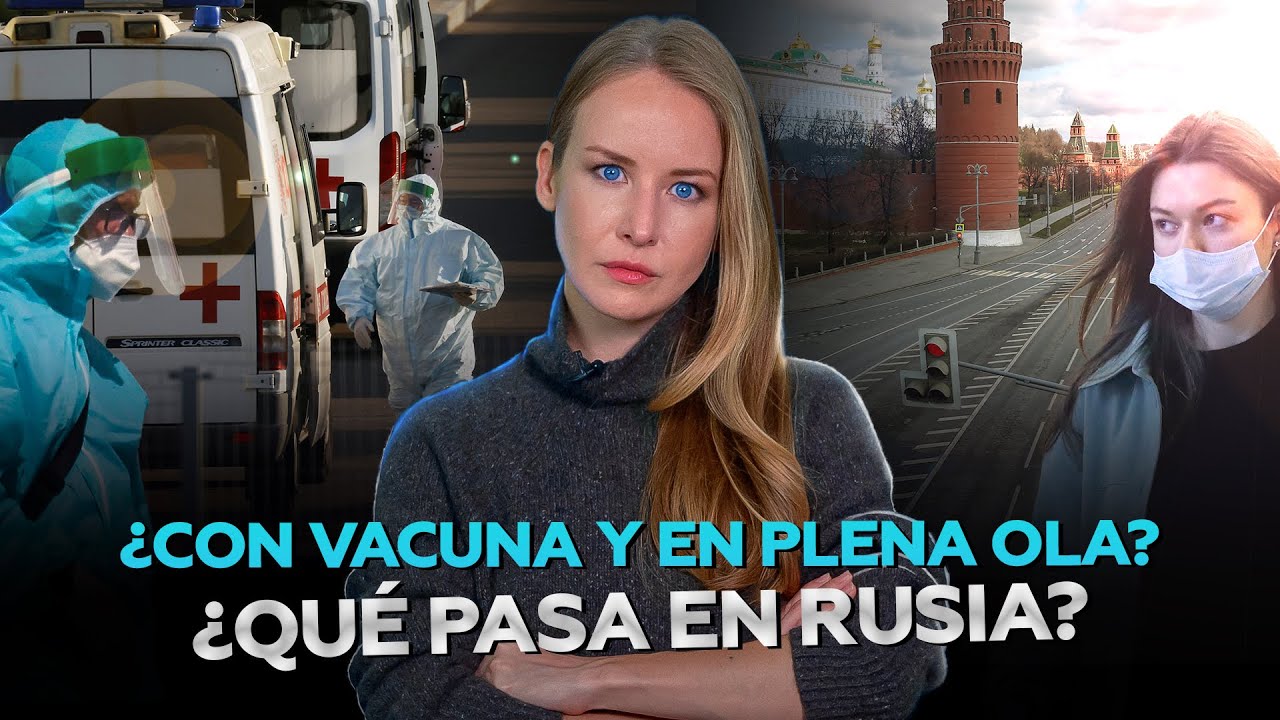 Mil muertos al día: el covid golpea a Rusia, origen de una de las mejores vacunas. ¿Cómo se explica?