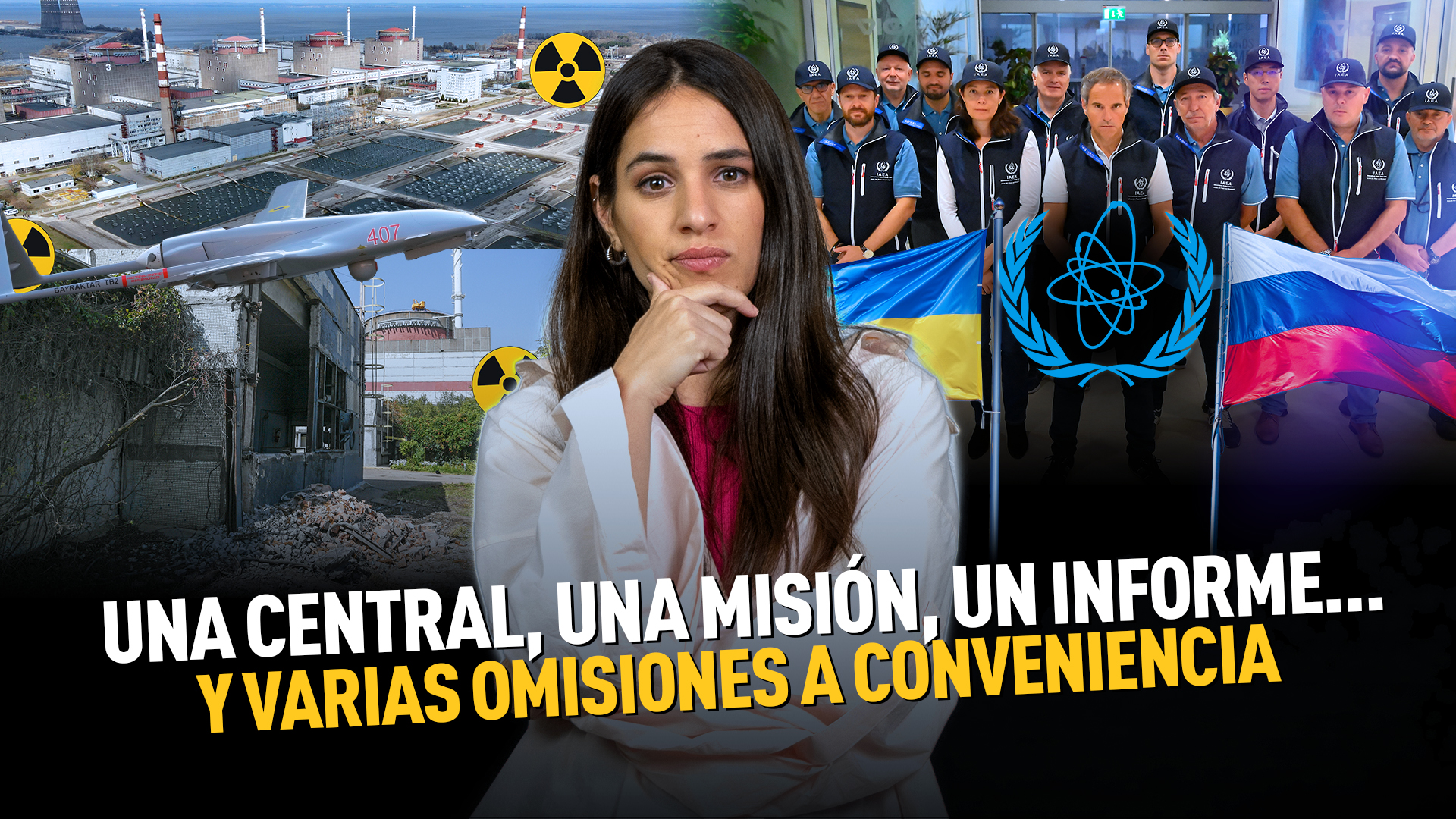 Zaporozhie: ¿una central nuclear en guerra? (+ Informe de la OEIA sobre Rusia y Ucrania)