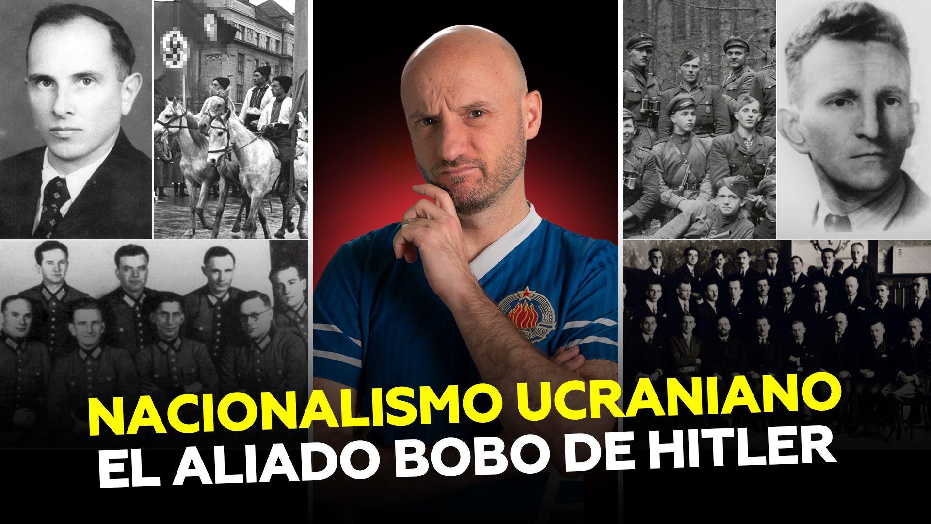 El aliado más fiel (y despreciado) por Hitler: el nacionalismo ucraniano en la IIGM