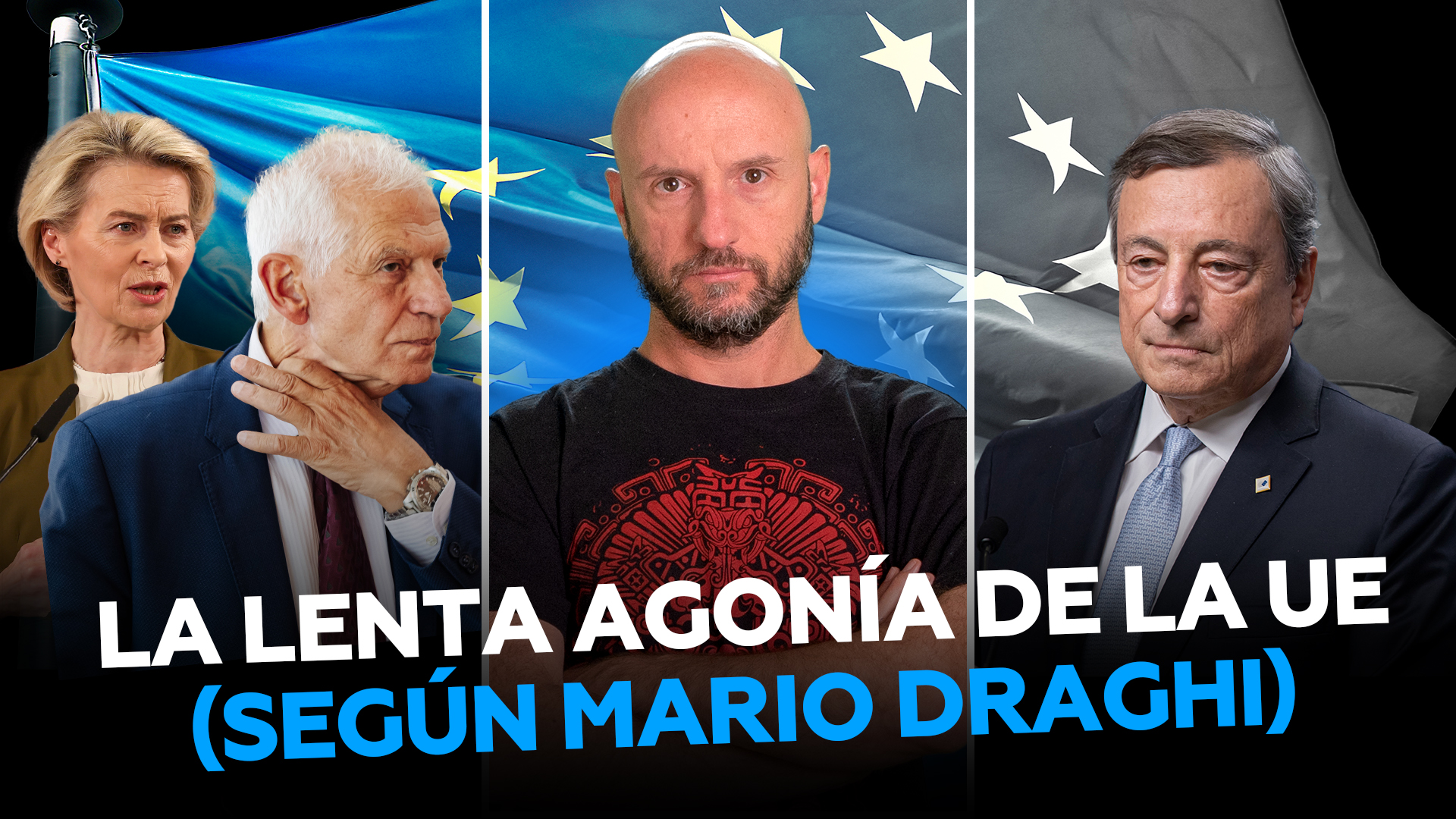 La lenta agonía de la Unión Europea (y lo dice Mario Draghi) 😱😱
