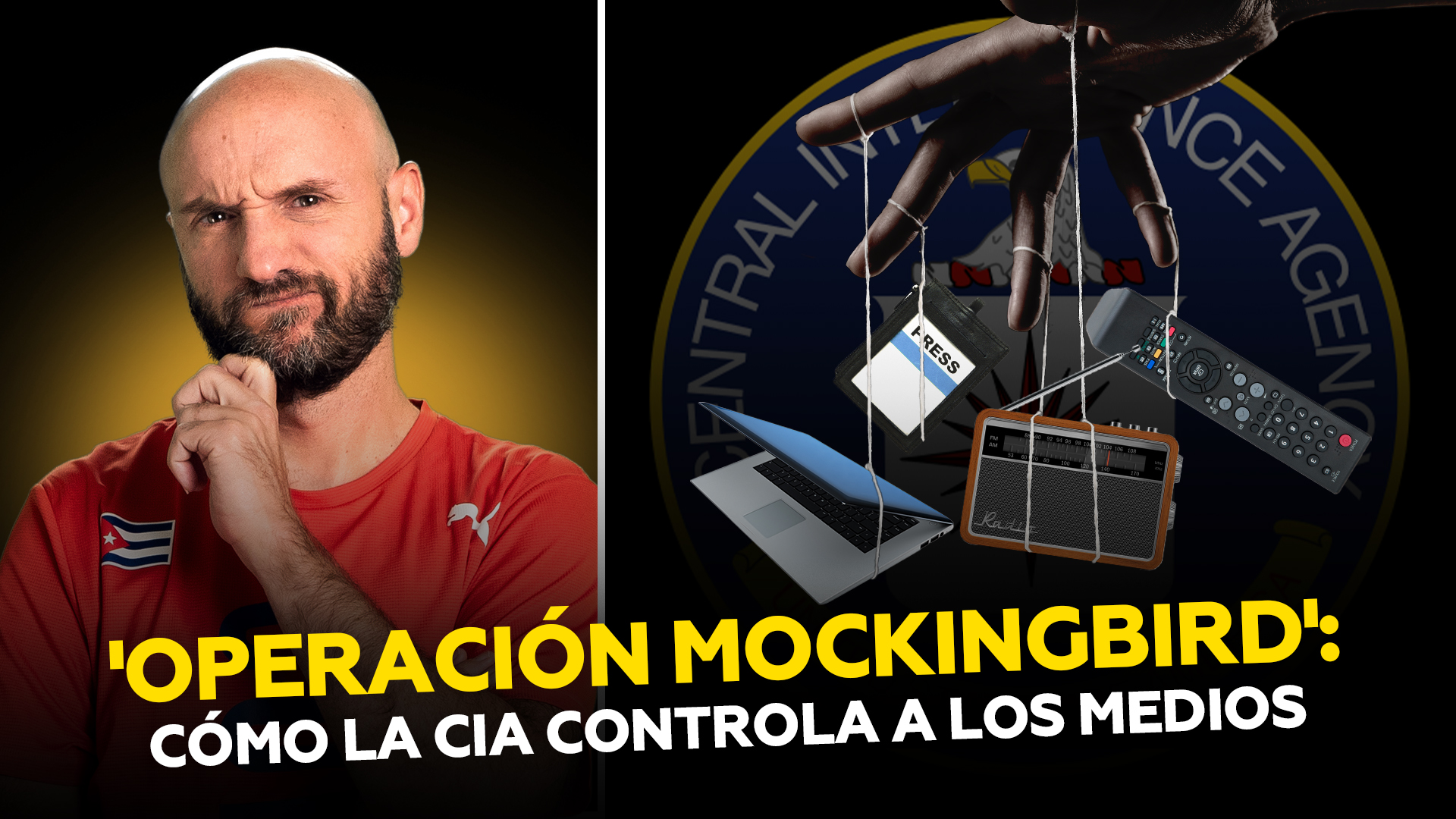 'Operación Mockingbird': El periodismo títere de la CIA
