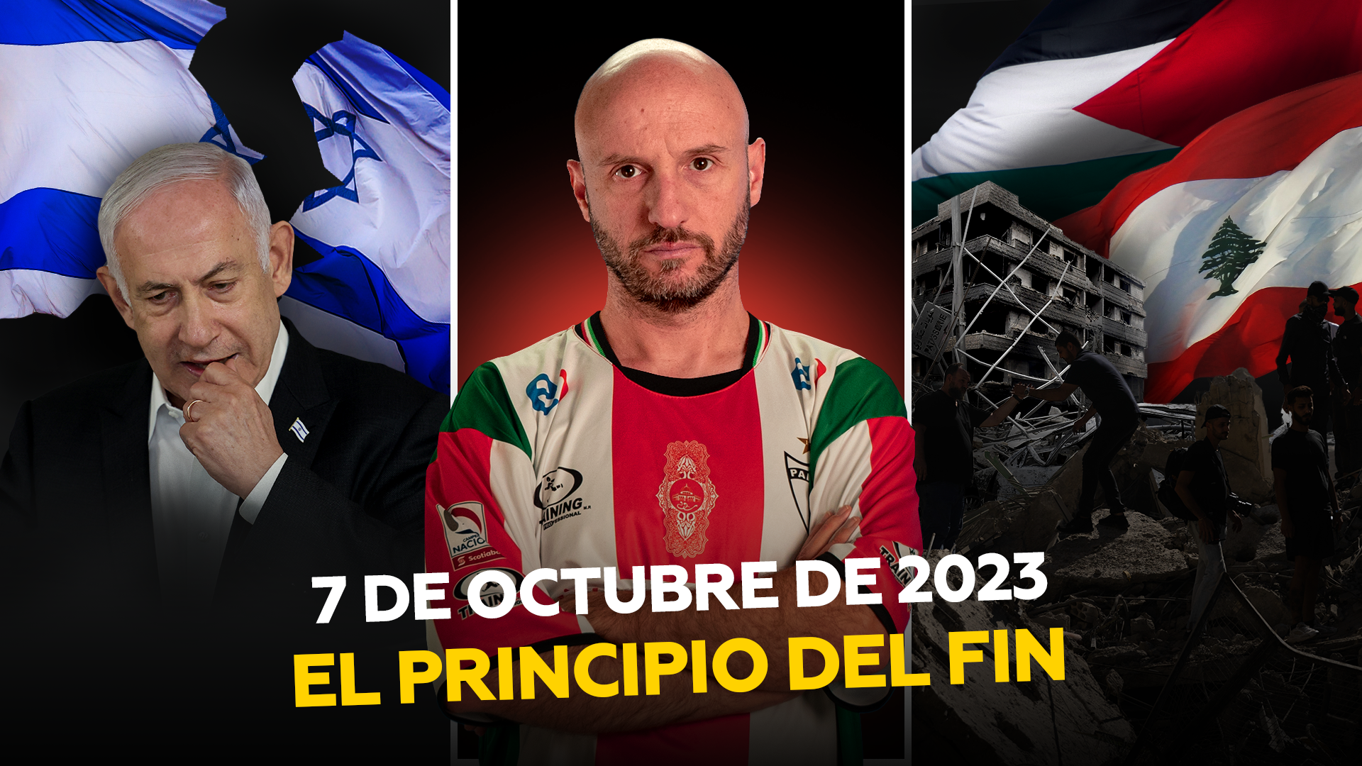 7 de octubre:  Cuando Israel comenzó a escribir su último capítulo