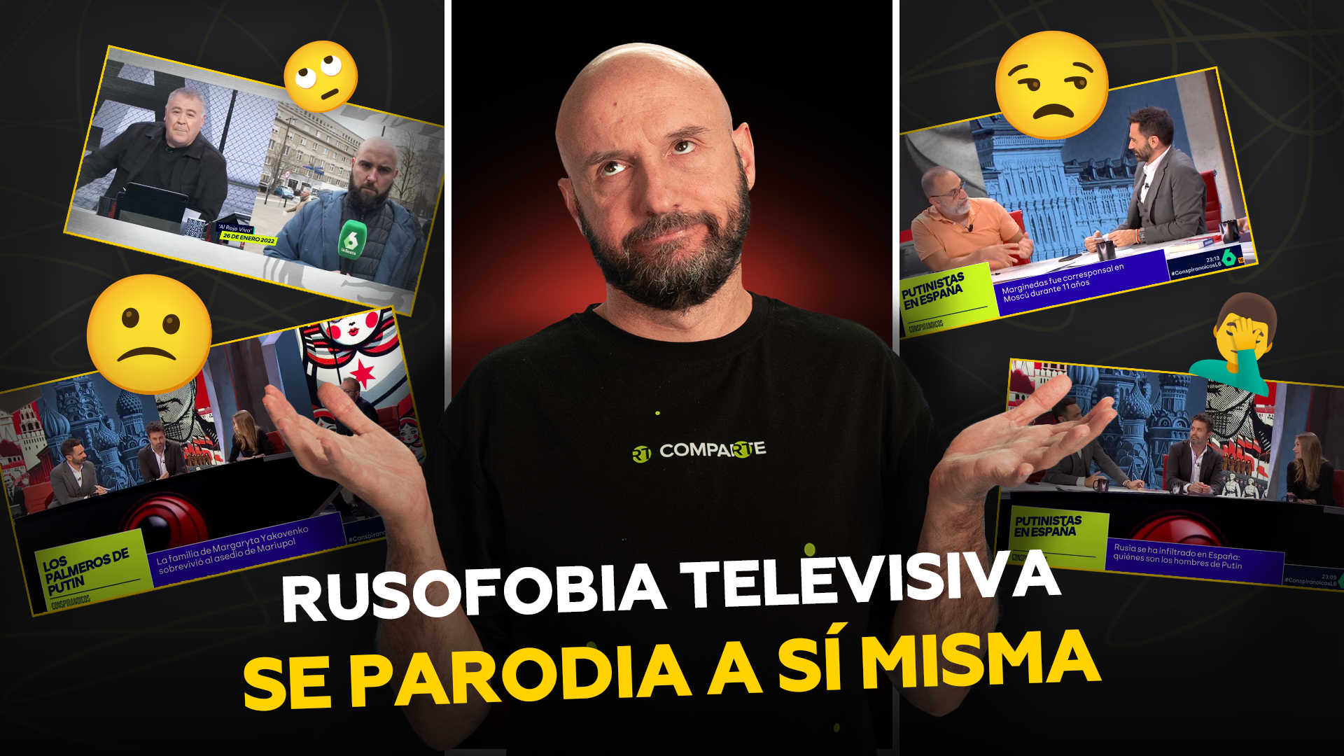 Canal español La Sexta supera su popio récord de rusofobia y autoparodia con ‘Conspiranoicos’