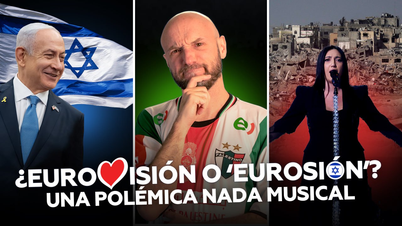 Eurovisión e Israel: la polémica que destapa las vergüenzas de la Unión Europea