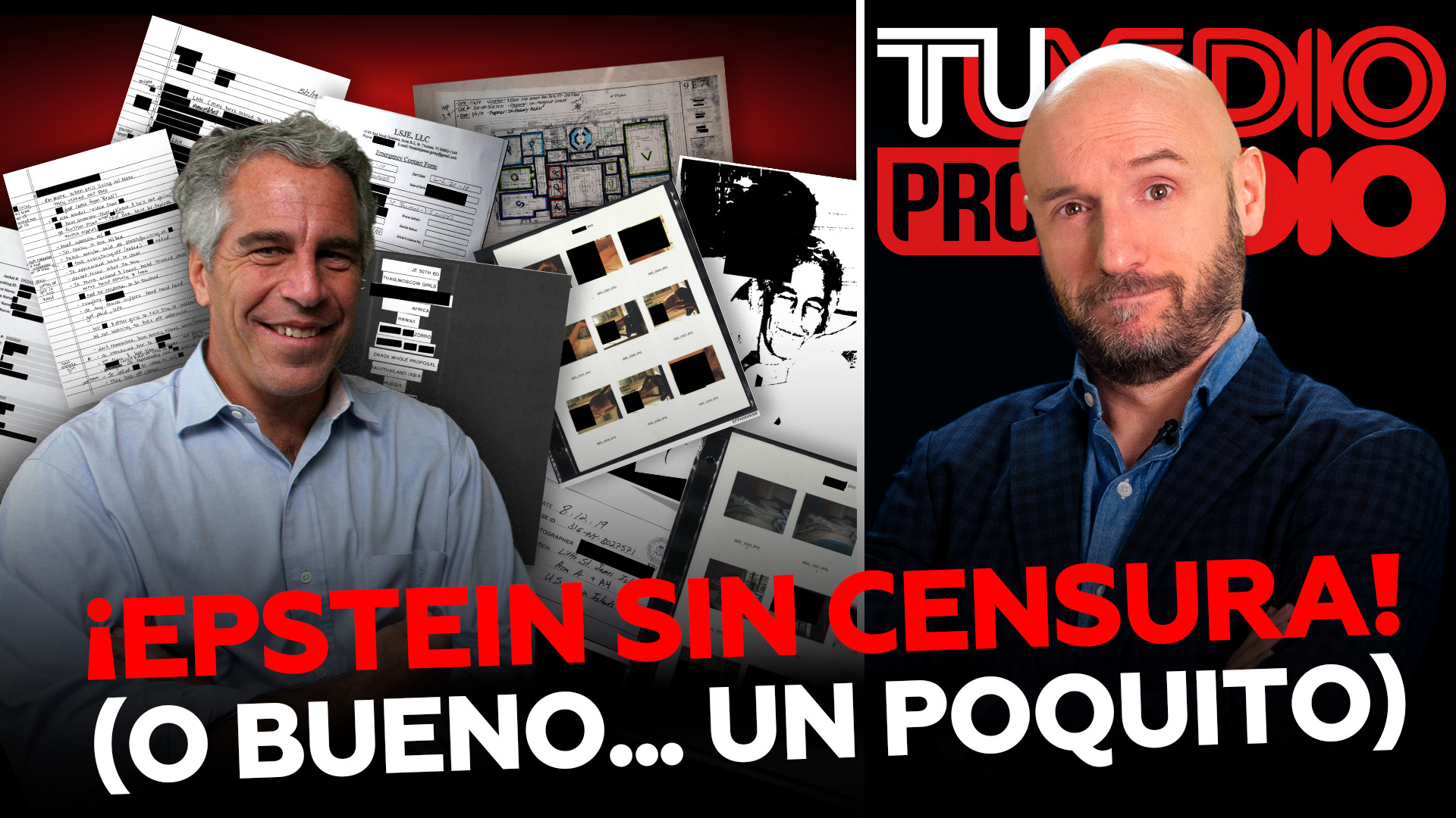 ¡Sin censura (o casi)! Todo sobre el caso Epstein (al estilo TuMedio ProMedio)