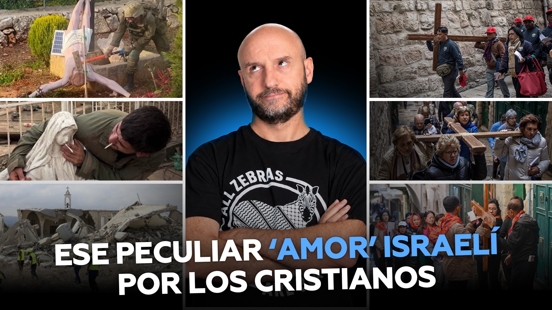 Ese peculiar 'amor' de Israel por los cristianos