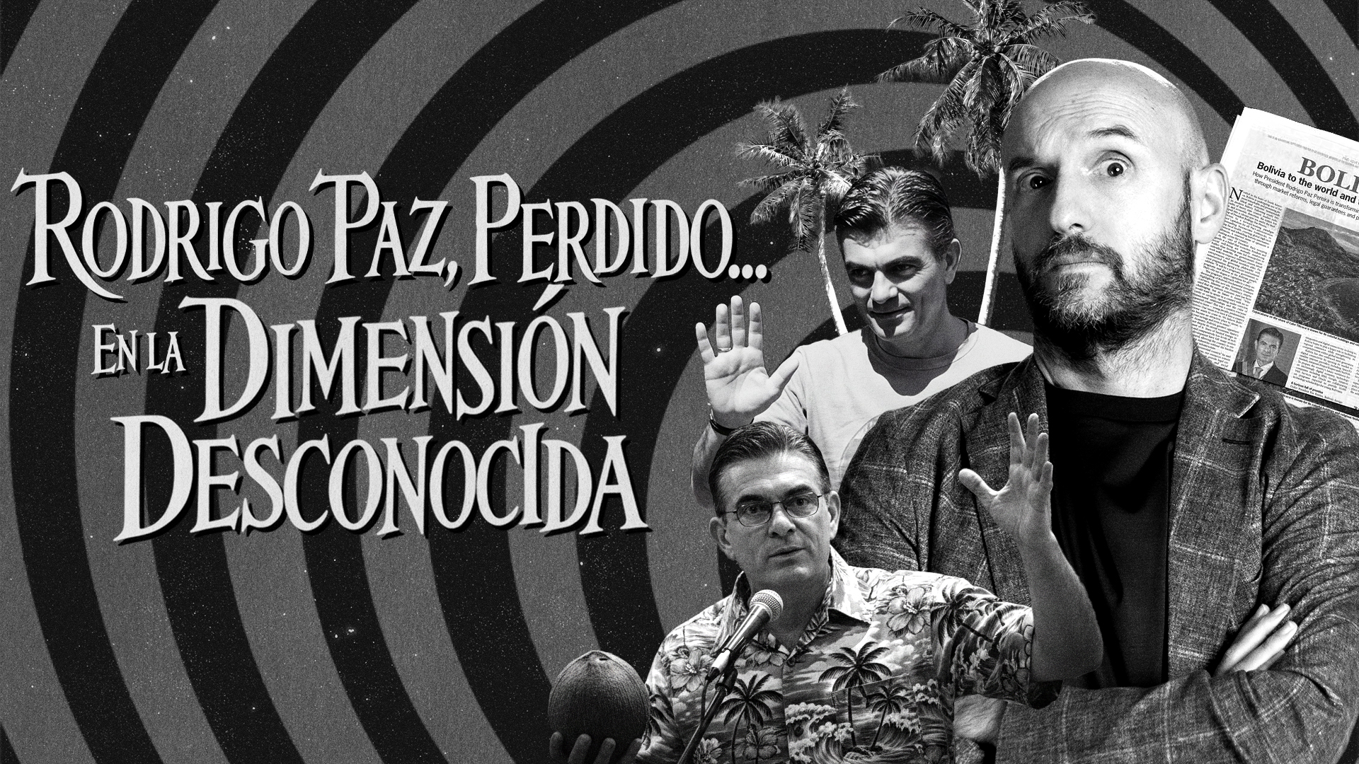 Rodrigo Paz, desaparecido (por tres días) en Boca Ratón: un misterio digno de la Dimensión Desconocida